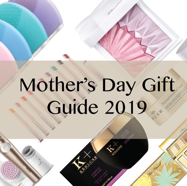 The Ultimate Mother’s Day Gift Guide: Beauty